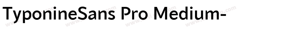 TyponineSans Pro Medium字体转换